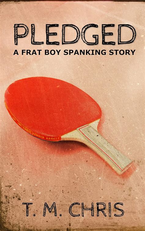 frat spanking|Pledged: A Frat Boy Spanking Story Kindle Edition .